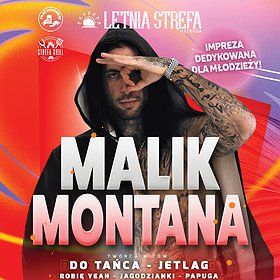 MALIK MONTANA | Letnia Strefa Ostróda 14.07