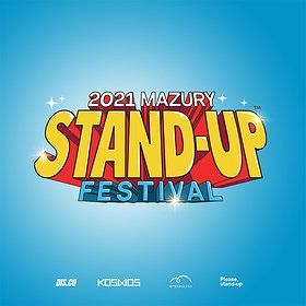 Mazury Stand-up Festival 31|07|2021